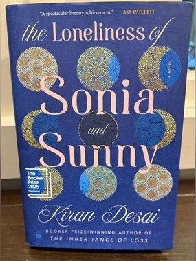 Kiran Desai The Loneliness of Sonia and Sunny - Blue Hardcover Book